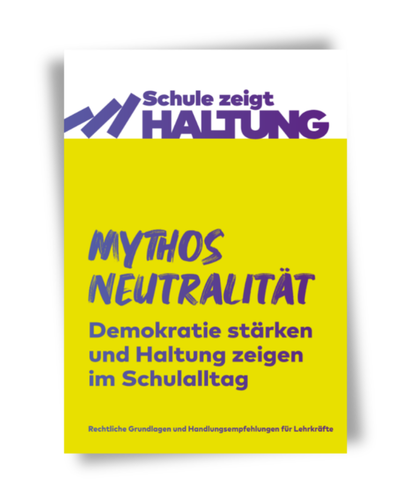 Titelbild der Broschüre Mythos Neutralität – Demokratie stärken und Haltung zeigen im Schulalltag
